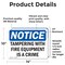 Signmission Tampering With Fire Equipment Is A Crime, 14 in W x Rectangle, Vinyl Decal OS-2PACK-NS-D-1014-L-18522 - alternate 6